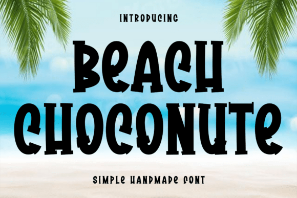 Beach Choconute: An Elegant Script Font for a Memorable Brand