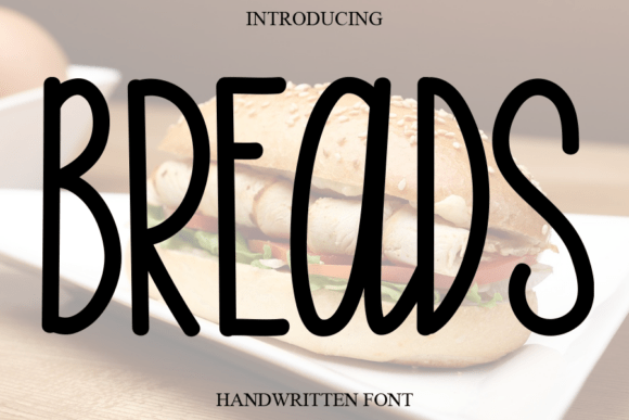 Breads: The Handwritten Font That Transforms Creative Projects