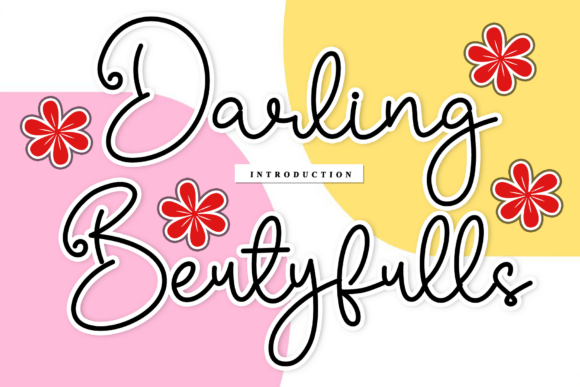 How Darling Beutyfulls Became My Go-To Font for Campaigns