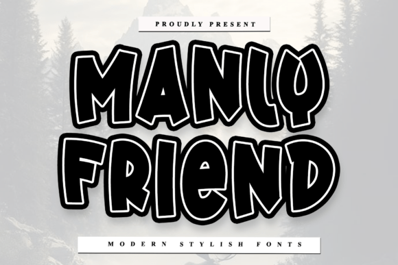 Manly Friend: The Handwritten Font for Clearer Campaign Messages