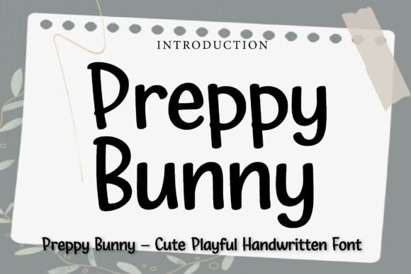 Preppy Bunny: A Whimsical Font for Editorial Charm