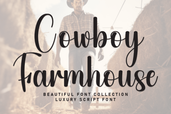 Why Cowboy Farmhouse Font Became My Go-To Campaign Workhorse